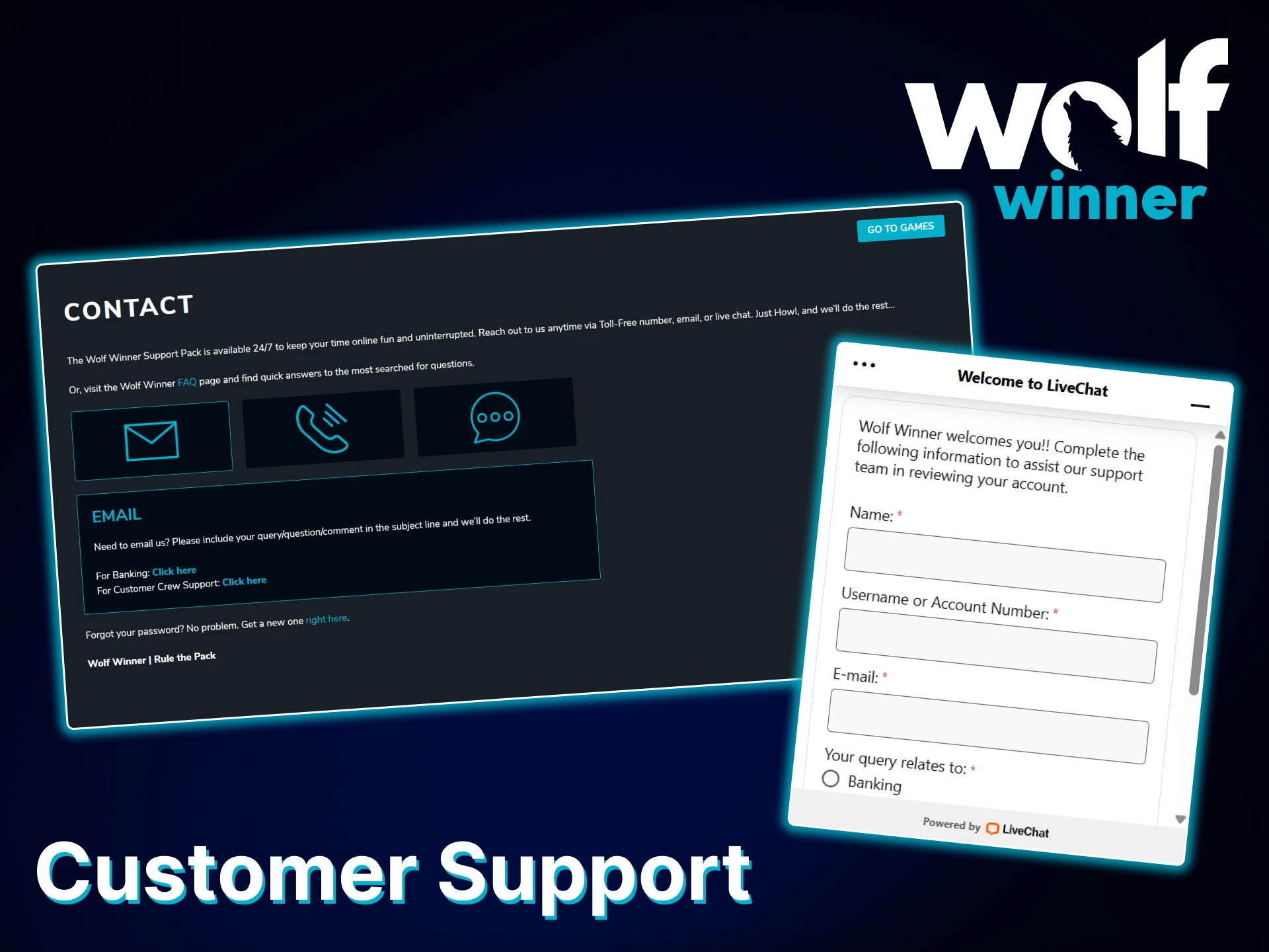 Wolf Winner customer support is available 24/7.