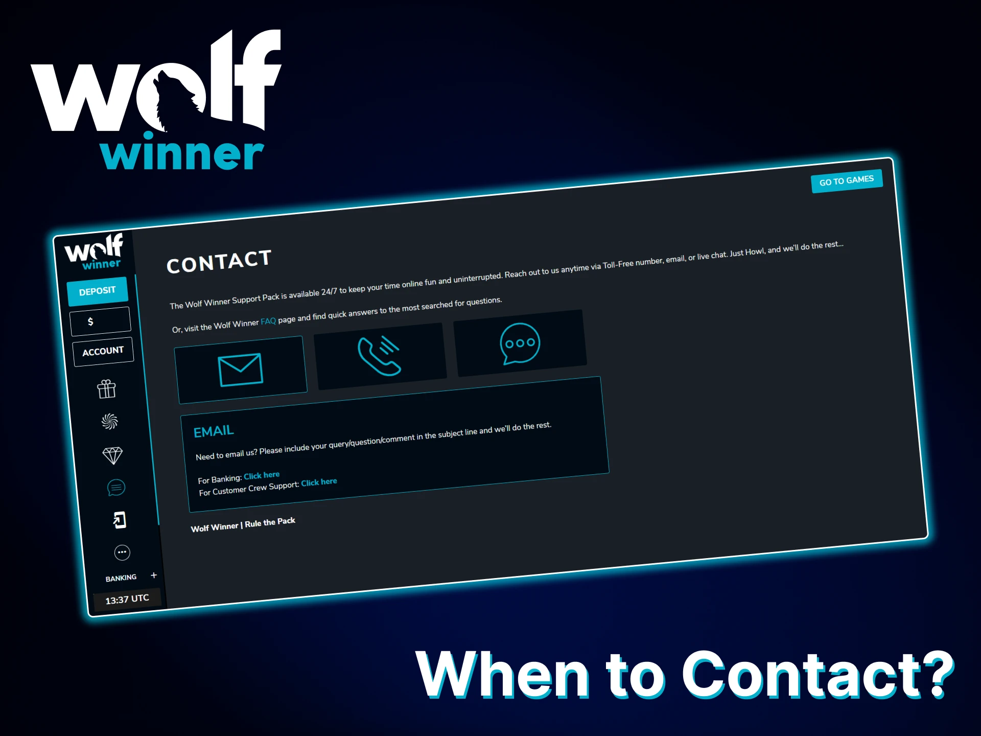 Find out when you can contact Wolf Winner customer support.